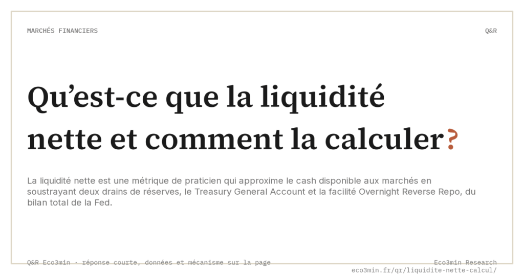 Qu’est-ce que la liquidité nette et comment la calculer ? (Eco3min)