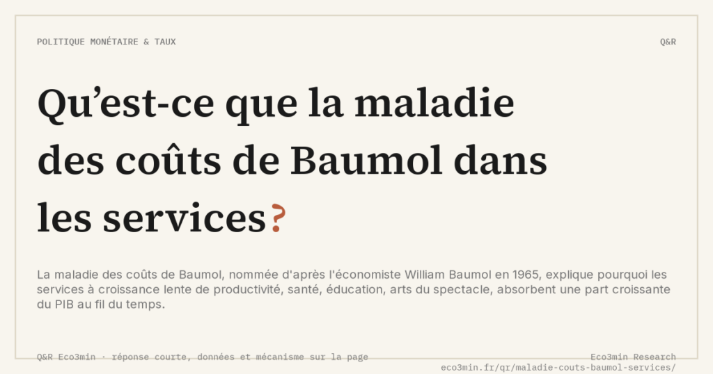 Eco3min — Qu’est-ce que la maladie des coûts de Baumol dans les services ?
